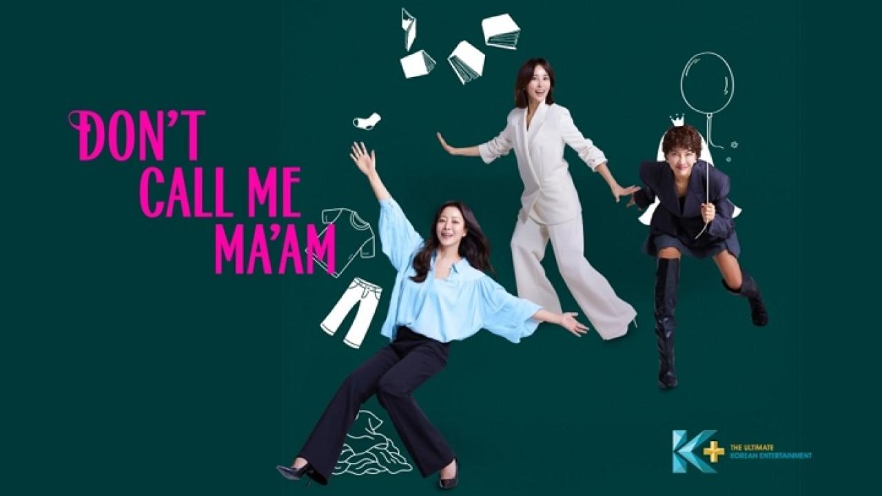 مسلسل لا تدعني سيدتي Don’t Call Me Ma’am الحلقة 4 مترجمة